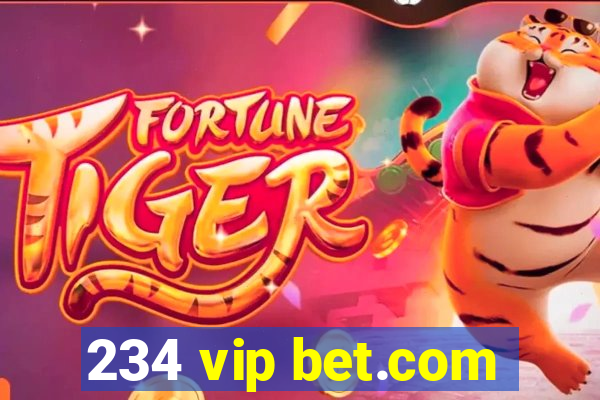 234 vip bet.com